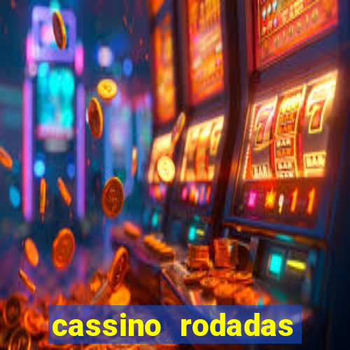 cassino rodadas gratis sem deposito